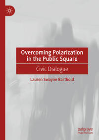 Vorderes Coverbild Overcoming Polarization in the Public Square