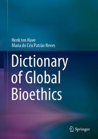 Vorderes Coverbild Dictionary of Global Bioethics