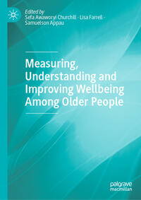 Vorderes Coverbild Measuring, Understanding and Improving Wellbeing Among Older People