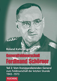 Vorderes Coverbild Generalfeldmarschall Ferdinand Schörner