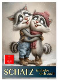 Vorderes Coverbild Schatz, ich liebe dich auch (Tischkalender 2026 DIN A5 hoch), CALVENDO Monatskalender