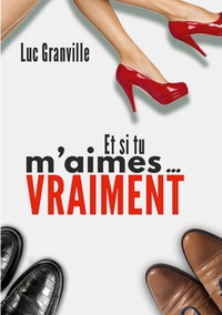 Vorderes Coverbild et si tu m'aimes vraiment