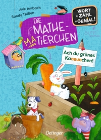 Vorderes Coverbild Die Mathematierchen. Ach du grünes Kaneunchen!