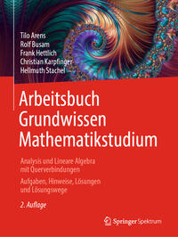Vorderes Coverbild Arbeitsbuch Grundwissen Mathematikstudium - Analysis und Lineare Algebra mit Querverbindungen