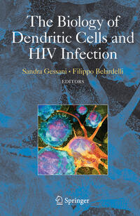 Vorderes Coverbild The Biology of Dendritic Cells and HIV Infection