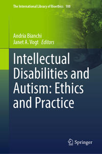 Vorderes Coverbild Intellectual Disabilities and Autism: Ethics and Practice