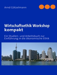 Vorderes Coverbild Wirtschaftsethik Workshop kompakt