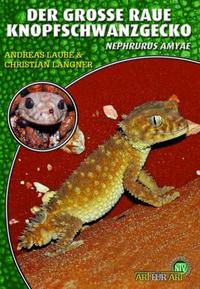 Vorderes Coverbild Der Große Raue Knopfschwanzgecko