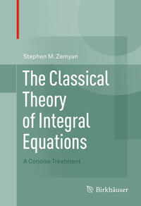 Vorderes Coverbild The Classical Theory of Integral Equations