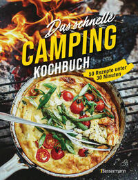 Vorderes Coverbild Das schnelle Camping Kochbuch. 50 Rezepte unter 30 Minuten