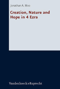 Vorderes Coverbild Creation, Nature and Hope in 4 Ezra