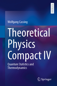 Vorderes Coverbild Theoretical Physics Compact IV