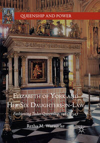 Vorderes Coverbild Elizabeth of York and Her Six Daughters-in-Law