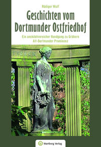 Vorderes Coverbild Geschichten vom Dortmunder Ostfriedhof