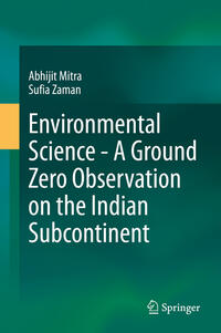 Vorderes Coverbild Environmental Science - A Ground Zero Observation on the Indian Subcontinent