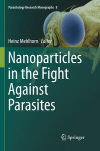 Vorderes Coverbild Nanoparticles in the Fight Against Parasites