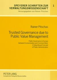 Vorderes Coverbild Trusted Governance due to Public Value Management