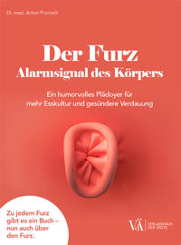 Vorderes Coverbild Der Furz - Alarmsignal des Körpers