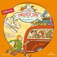 Vorderes Coverbild Die Schule der magischen Tiere - Hörspiele 4: Abgefahren! Das Hörspiel