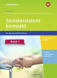 Vorderes Coverbild Sozialassistenz kompakt für die Berufsfachschule - Ausgabe Nordrhein-Westfalen