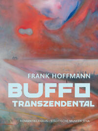 Vorderes Coverbild Frank Hoffmann. Buffo transzendental