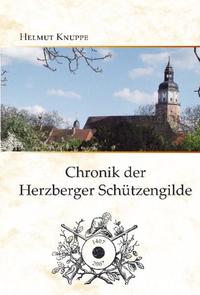 Vorderes Coverbild Chronik der Herzberger Schützengilde
