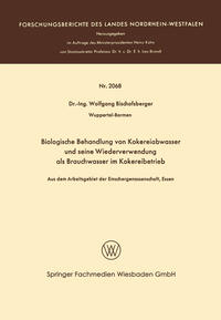 Vorderes Coverbild Biologische Behandlung von Kokereiabwasser und seine Wiederverwendung als Brauchwasser im Kokereibetrieb