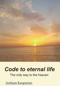 Vorderes Coverbild Code to eternal life