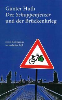 Vorderes Coverbild Der Schoppenfetzer und der Brückenkrieg