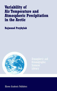 Vorderes Coverbild Variability of Air Temperature and Atmospheric Precipitation in the Arctic