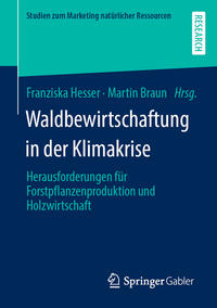 Vorderes Coverbild Waldbewirtschaftung in der Klimakrise