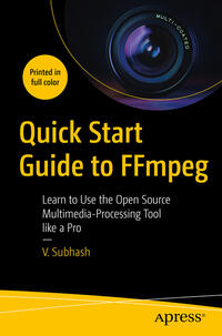 Vorderes Coverbild Quick Start Guide to FFmpeg