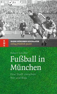 Vorderes Coverbild Fußball in München