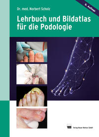 Vorderes Coverbild Lehrbuch und Bildatlas für die Podologie