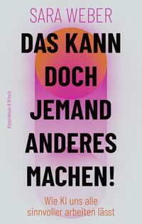 Vorderes Coverbild Das kann doch jemand anderes machen!