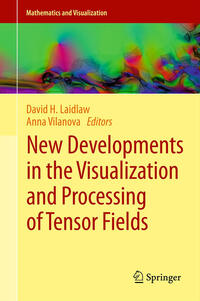 Vorderes Coverbild New Developments in the Visualization and Processing of Tensor Fields