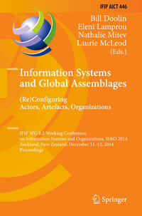 Vorderes Coverbild Information Systems and Global Assemblages: (Re)configuring Actors, Artefacts, Organizations