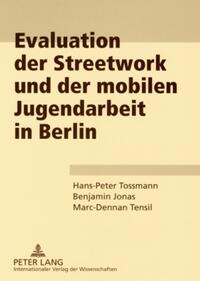 Vorderes Coverbild Evaluation der Streetwork und der mobilen Jugendarbeit in Berlin