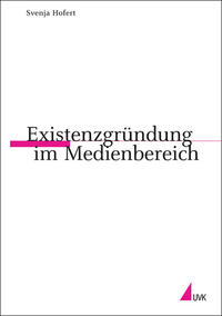 Vorderes Coverbild Existenzgründung im Medienbereich
