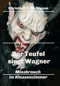 Vorderes Coverbild Der Teufel singt Wagner