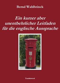 Vorderes Coverbild Ein kurzer aber unentbehrlicher Leitfaden für die englische Aussprache