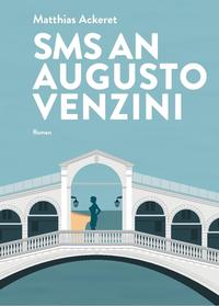 Vorderes Coverbild SMS an Augusto Venzini