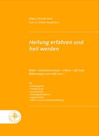 Vorderes Coverbild Heilung erfahren und heil werden