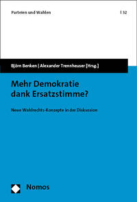 Vorderes Coverbild Mehr Demokratie dank Ersatzstimme?