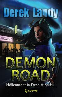 Vorderes Coverbild Demon Road (Band 2) - Höllennacht in Desolation Hill