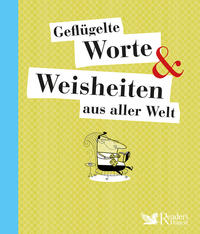 Vorderes Coverbild Geflügelte Worte & Weisheiten aus aller Welt