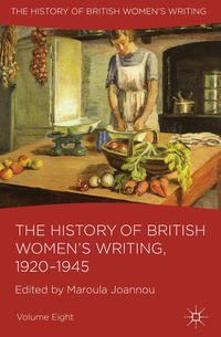 Vorderes Coverbild The History of British Women's Writing, 1920-1945