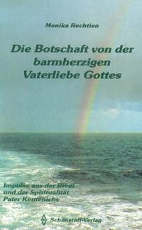 Vorderes Coverbild Die Botschaft von der barmherzigen Vaterliebe Gottes