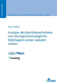 Vorderes Coverbild Analyse des Betriebsverhaltens von Hochgeschwindigkeits-Wälzlagern unter radialen Lasten
