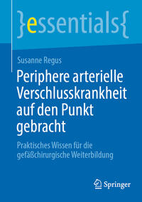 Vorderes Coverbild Periphere arterielle Verschlusskrankheit auf den Punkt gebracht